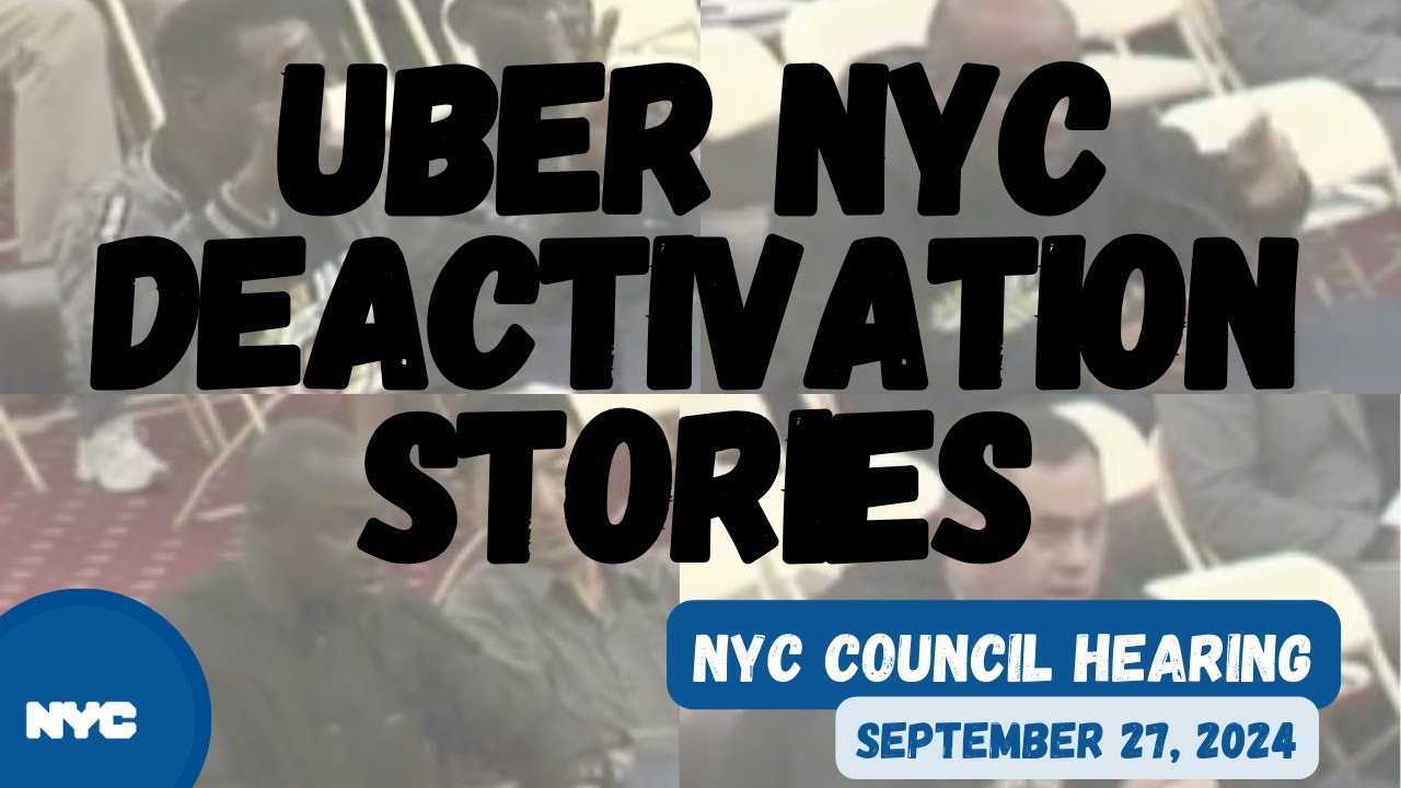 NYC Council Hearing | Uber NYC TLC Driver Deactivation Stories