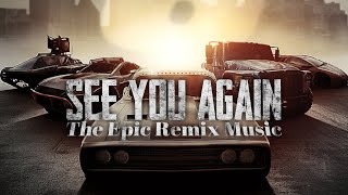 Fast and Furious 9 Soundtrack See You Again The Epic Remix Instrumental Music 🎶| TheOriginalMusic