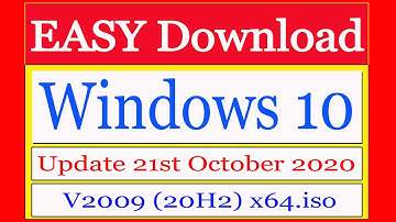 Windows 10 Version 2009 20H2 | Update 21st October 2020 | DOWNLOAD x64 bit ISO