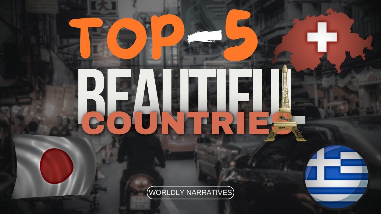 Top 5 Most Beautiful Countries in the World - YouTube