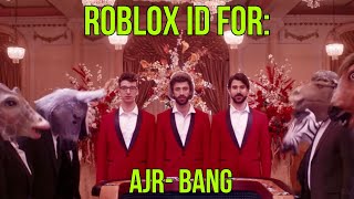 Ajr Bang Roblox Music Id Code January 2021 Youtube - roblox ajr song ids