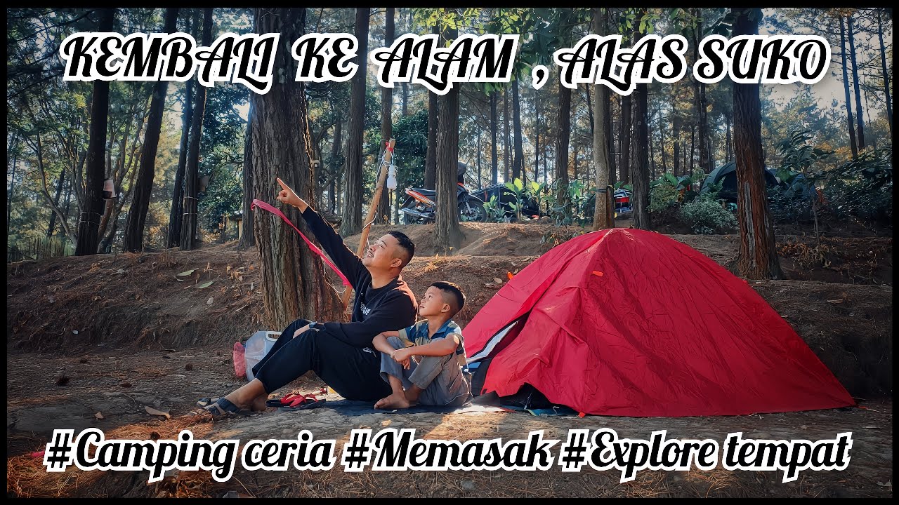 Camping ceria di Alas Suko , Trawas Mojokerto 