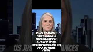 US just dpt adv Trump req to revoke citiznship of ppl born abroad consid deporting Afghan citizens