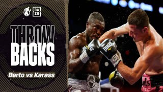 #Throwbacks - Andre Berto vs Jesus Soto Karass