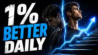 The 1% Improvement Method | How To Master Your Life
