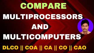 Celebrity Difference Between Multiprocessor and Multicomputer || Multiprocessor and Multi computer || CO | CA Wealth