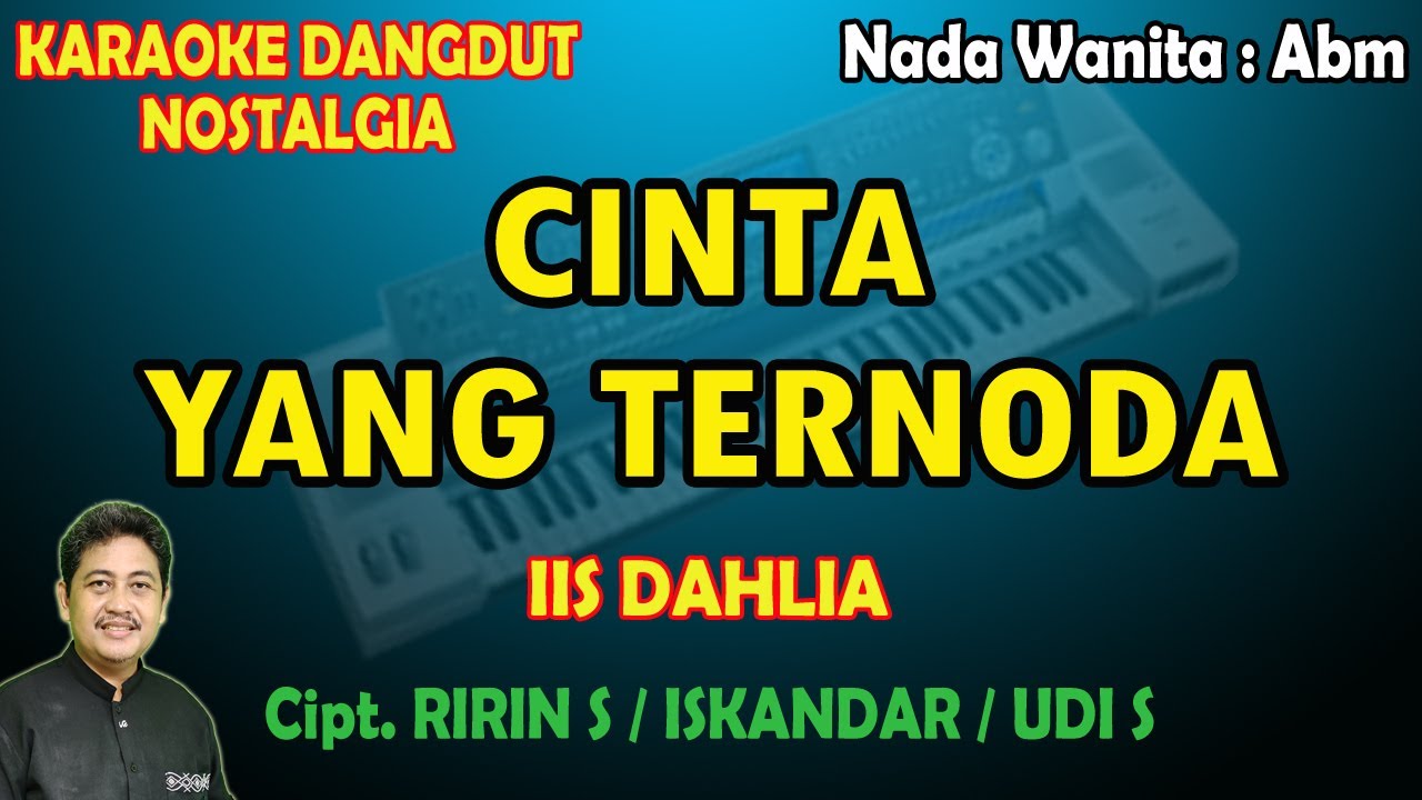 Cinta Yang Ternoda Iis Dahlia karaoke Dangdut Remix Mandarin
