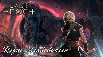 Bladedancer Gameplay | Last Epoch - Monolith Runs