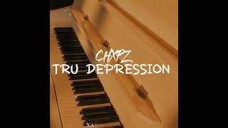 Chxpz-Tru Depression(Lyrics Video)