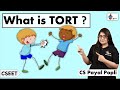 TORTs | What is a TORT? | Meaning of TORT | Law of Torts | CSEET |CS Payal Popli