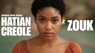 Universal Music Jukebox | Haitian Creole Music | Konpa, Zouk & Island Soul