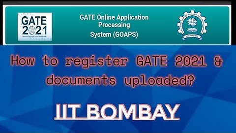 How to apply GATE 2021 exam & Document upload | GOAPS | IIT BOMBAY  | EXAM ACADEMY |