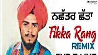 Video thumbnail of "Fikka Rang Ajj De Dupher Da  Nachattar Chatta Old Punjabi Song Remix"