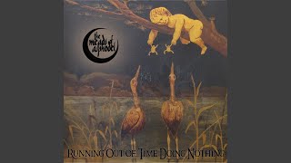 The Meads of Asphodel - I'm Running Out of Time Doing Nothing