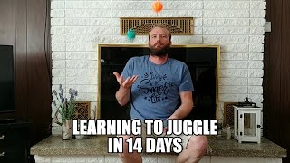 Learning to juggle in 14 days