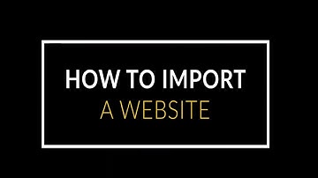 How to Import a Website to the Sitebuilder | Easysitebuilder