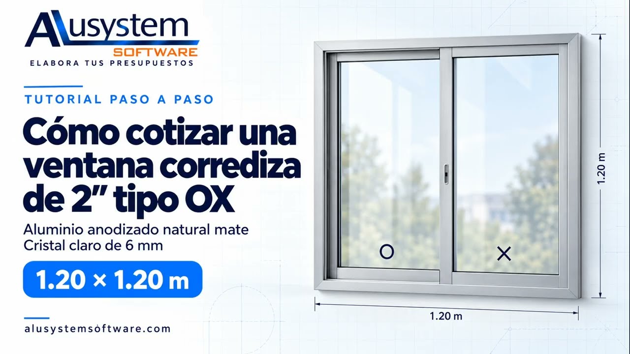 Tutorial de cotización de una ventana corrediza de 2 pulgadas OX en Alusystem