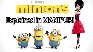 Minions explained in MANIPURI