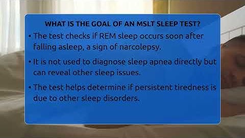 What Is The Goal Of An MSLT Sleep Test? - Sleep Apnea Support Network