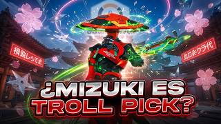 ¿Mizuki es troll pick?