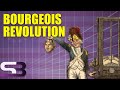 The Bourgeois Revolution: World Revolutions #2