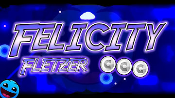 "Felicity" by Fletzer [ALL COINS] | Geometry Dash Daily #84 [2.11]