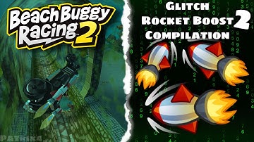 Rocket Boost Glitch Compilation Part 2 • Beach Buggy Racing 2 • #PatrickBrokeBBR2