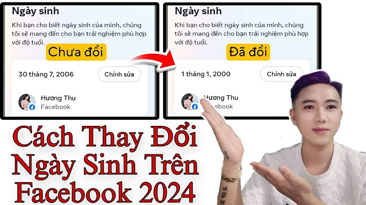 Hướng dẫn đổi ngày sinh trên facebook