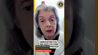 MINISTRA CÁRMEN LÚCIA DESTACA ÉTICA JUDICIAL EM EVENTO DO STJ