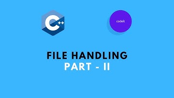 File Handling in C++ (Part - II) | C++ for Beginners | Urdu/Hindi