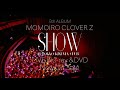 5th ALBUM『MOMOIRO CLOVER Z』SHOW at 東京キネマ倶楽部_SPOT_Vol.5(ナレーション:DragQueen)