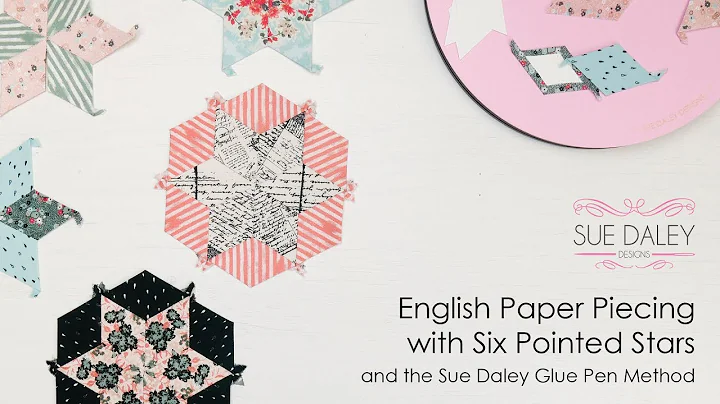 English Paper Piecing Tutorial - 6 Pointed Stars