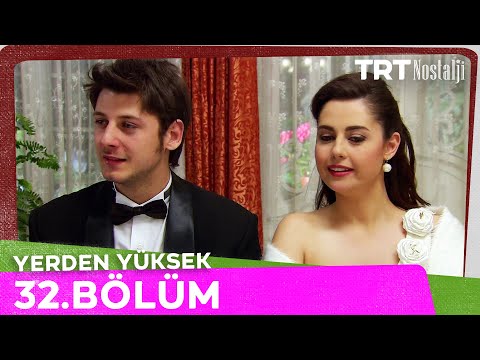 Yerden Yüksek 32. Bölüm @NostaljiTRT
