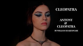 Shakespeare's Monologues || Antony and Cleopatra 