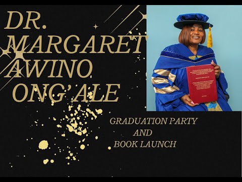 MARGARET AWINO ONG ALE GRADUATION PARTY BOOK LAUNCH