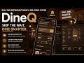Revolutionizing Dining 🍜 Real-Time Queue & Pre-Order App | DIneQ