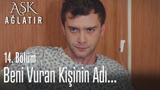 Rüzgar, Polise Ifade Veriyor - Aşk Ağlatır 14. Bölüm