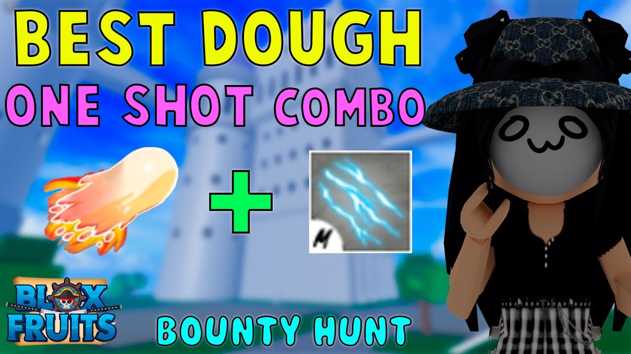 Best Dough One Shot Combo』Bounty Hunt l Roblox