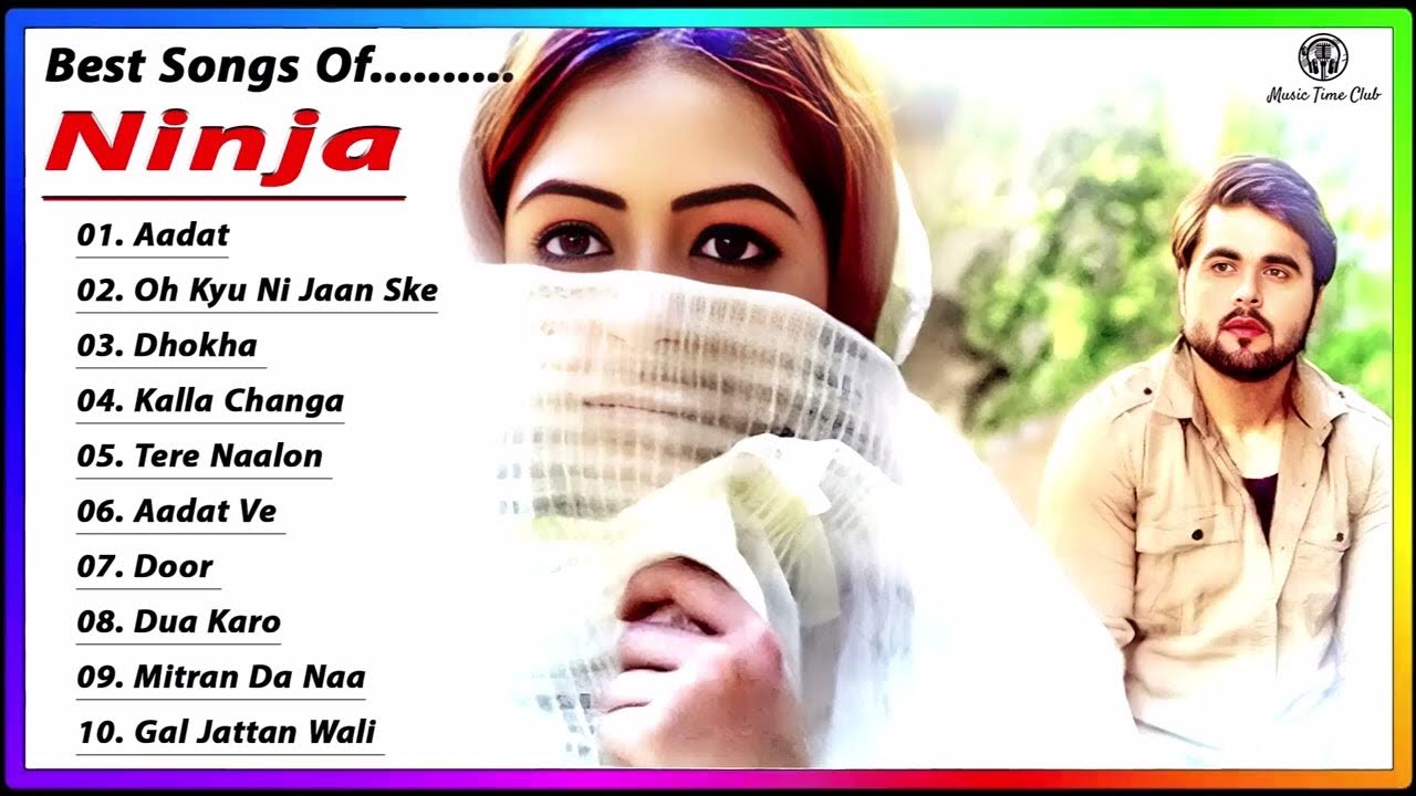 Best Of Ninja : Punjabi Songs Jukebox 2023 - Non-Stop Hits Collection ...