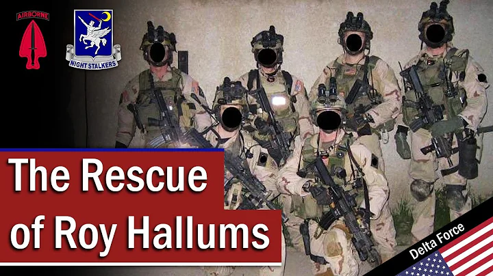 Delta Force & The Rescue of Roy Hallums | September 2005
