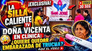 ¡EXCLUSIVA! Doña Vicenta en clínica: ¿quiere quedar embarazada de Trucha? Aquí el video