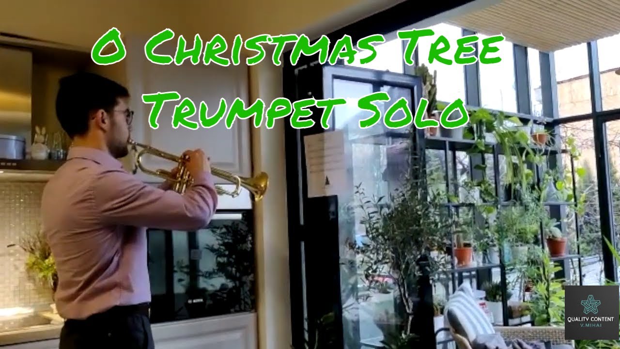 O Christmas Tree Trumpet - YouTube
