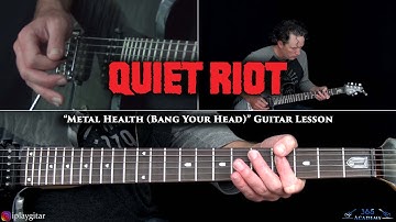 Quiet Riot - Metal Health (Bang Your Head) Guitar Lesson