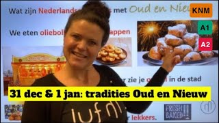 Nt2 oud En Nieuw   oliebollen Bakken Vuurwerk En Chdanagne  learndutch culture