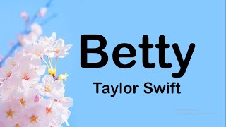 Taylor Swift - Betty (Lyrics)