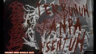 ORGAN BUSUCK TERBUNUH TANPA DISENTUH ( PROMO SINGLE 2024 )