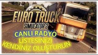 Radio Trucker Radyo Listesi Oluşturma (Euro Truck Simulator 2)