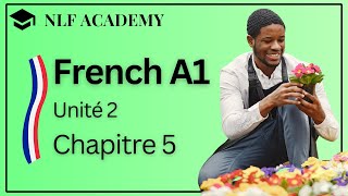 Learning French for Beginners - Unité 2, Chapitre 5 : Je suis Fleuriste