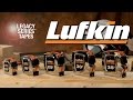 Lufkin® Legacy Series™ Tapes Lufkin® Legacy Series™ Tapes