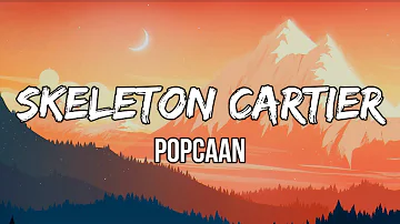 Popcaan - Skeleton Cartier (Lyrics)